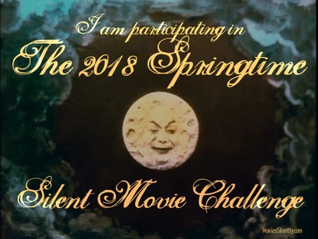 Springtime Silent Movie Challenge